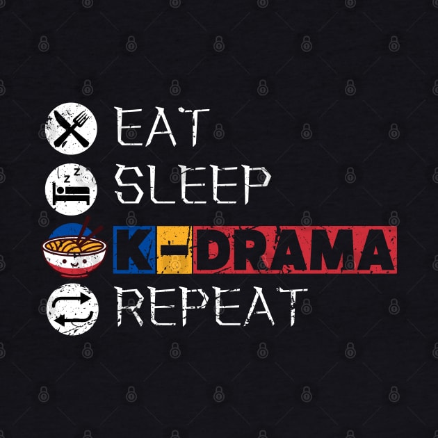 Eat Sleep K-Drama Repeat by maxdax